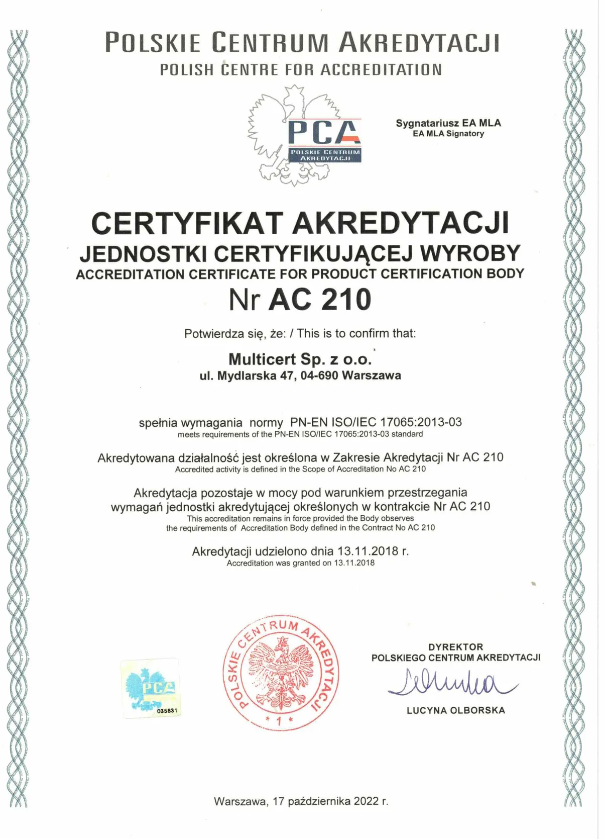 Certyfikat akredytacji jednostki certyfikującej wyroby nr AC 210 wydany przez Polskie Centrum Akredytacji dla Multicert Sp. z o.o. 17 października 2022 r.